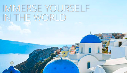 Immerse Yourself in the World