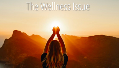 The Wellness Issue